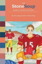 Stone Soup Book of Sports Stories