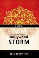 Bollywood Storm: Book I: New York