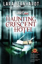 The Haunting of Crescent Hotel