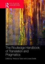 Routledge Handbook of Translation and Pragmatics