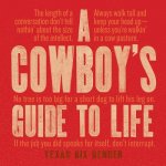 Cowbody's Guide to Life