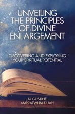 Unveiling the Principles of Divine Enlargement