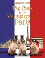 Cats Go on Vacation to Paris