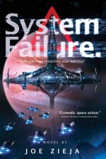 System Failure: Volume 3