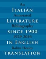 Italian Literature since 1900 in English Translation