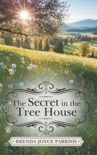 Secret in the Tree House