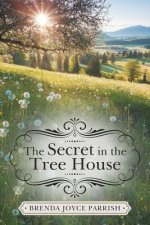 Secret in the Tree House