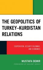 Geopolitics of Turkey-Kurdistan Relations