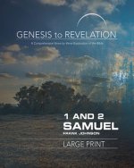 Genesis to Revelation: 1 and 2 Samuel Participant Book [Larg