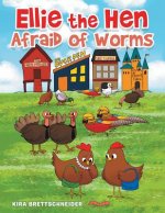 Ellie the Hen Afraid of Worms