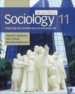 Sociology: Readings: Exploring the Architecture of Everyday Life