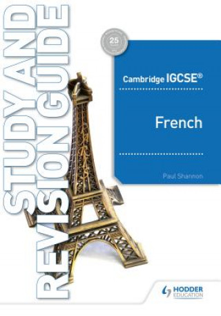 Cambridge IGCSE (TM) French Study and Revision Guide