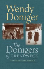 Donigers of Great Neck - A Mythologized Memoir