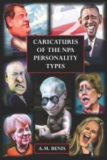 Caricatures of the NPA Personality Types