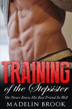 Training of the Stepsister: She Never Knew His Best Friend So Well