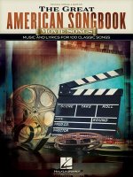 The Great American Songbook - Movie Songs: Music and Lyrics for 100 Classic Songs