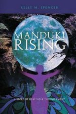 Manduki Rising: a story of empowerment