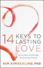 14 Keys to Lasting Love