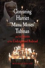 Conjuring Harriet 