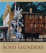 A View from the South: The Narrative Art of Boyd Saunders