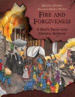 Fire and Forgiveness