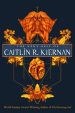 Very Best of Caitlin R. Kiernan