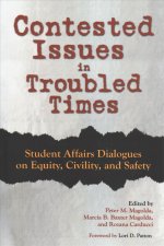 Contested Issues in Troubled Times