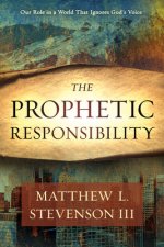 Prophetic Responsibility, The