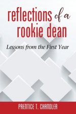 Reflections of a Rookie Dean