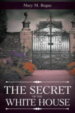 Secret of the White House