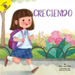 Creciendo: Growing Up