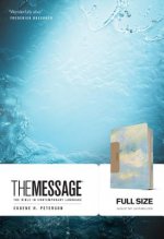 The Message Full Size: The Bible in Contemporary Language