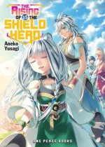 Rising Of The Shield Hero Volume 15: Light Novel