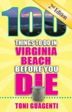 100 Things to Do in Virginia Beach Before You Die