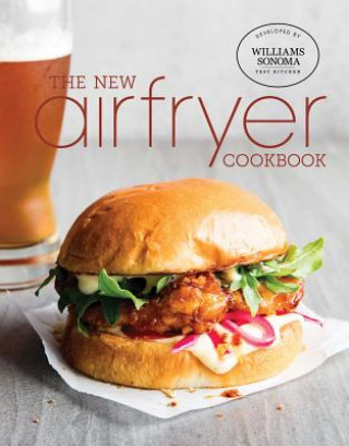 Air Fryer 2 (Williams Sonoma Test Kitchen)(Kemény kötésű)
