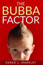 The Bubba Factor
