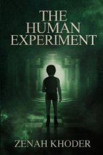 The Human Experiment