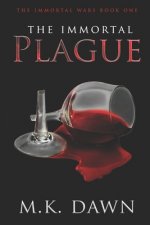 The Immortal Plague