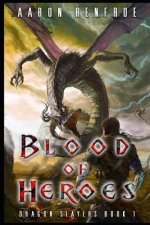 Blood of Heroes