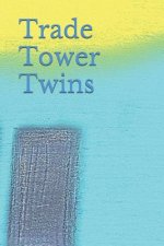 Trade Tower Twins