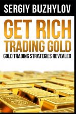 Get Rich Trading Gold