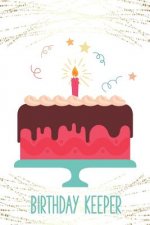 Birthday Keeper: Important Date Reminder Cute Cake & Gold Shimmer