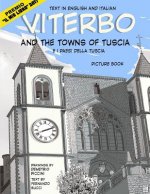 Viterbo and the Towns of Tuscia: Viterbo E I Paesi Della Tuscia