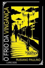 O Frio Da Vingan