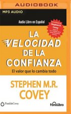 LA VELOCIDAD DE LA CONFIANZA