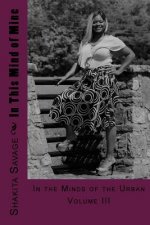 In This Mind of Mine: In the Minds of the Urban