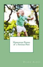 Humorous Poems of a Serious Poet