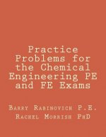 Practice Problems for the Chemical Engineering PE and FE Exams