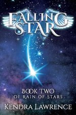 Falling Star: Rain of Stars Book Two
