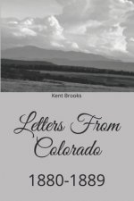 Letters From Colorado: 1880-1889